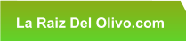 La Raiz Del Olivo.com