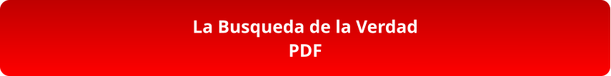 La Busqueda de la Verdad PDF